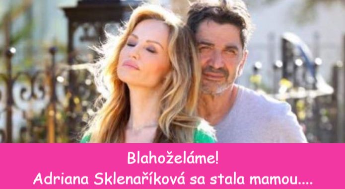 Úžasná správa: Krásna topmodelka Adriana Sklenaříková porodila svoje prvé dieťa! peeplsk