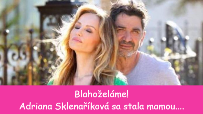 Úžasná správa: Krásna topmodelka Adriana Sklenaříková porodila svoje prvé dieťa!